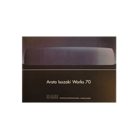 磯崎新 「Arata Isozaki Works 70」