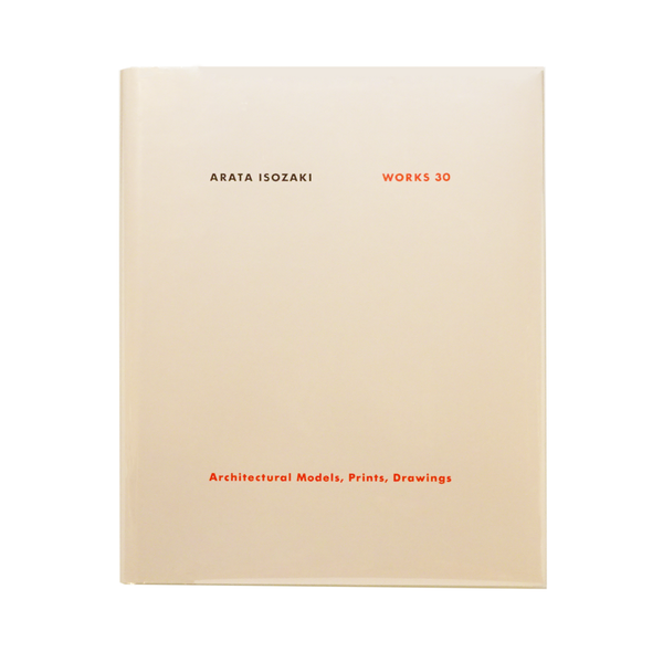 磯崎新 「磯崎新 建築30 : 模型、版画、ドローイング」 – MISA SHIN 磯崎新 「磯崎新 建築30 : 模型、版画、ドローイング」 – MISA SHIN
