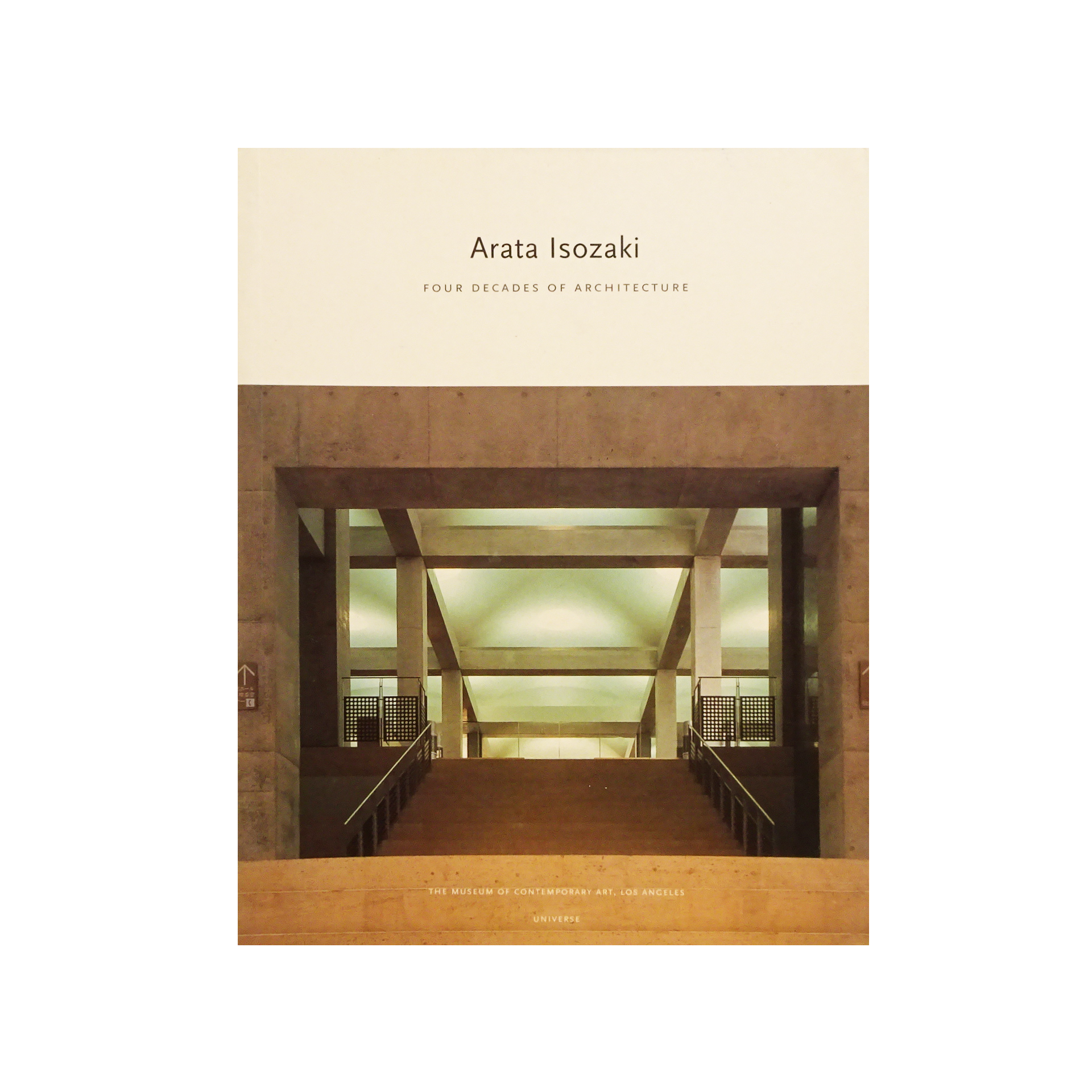 磯崎新 「Arata Isozaki Four Decades of Architecture」 – MISA